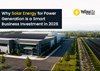 Why Solar Energy for Power Generation Is a Smart Business Investment in 2026