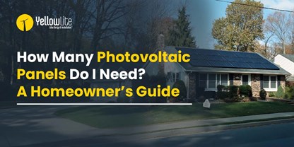How Many Photovoltaic Panels Do I Need?  ..