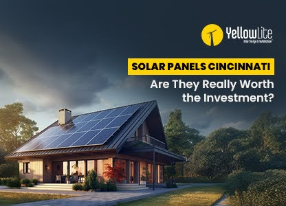 Solar Panels Cincinnati: Are They Really Worth the Investment?