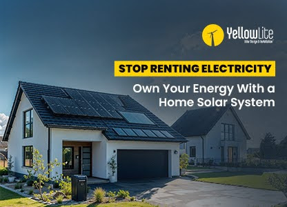 Stop Renting Electricity: Own Your Energy With a Home Solar System