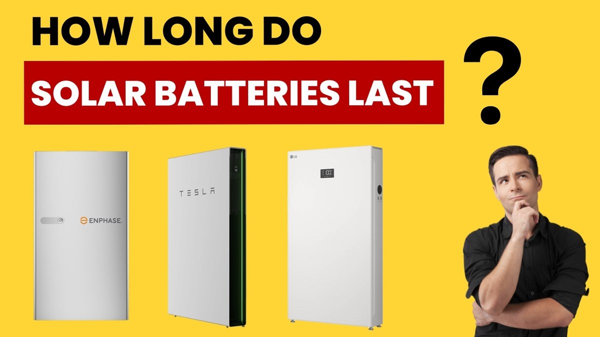 How Long Do Solar Batteries Last? YellowLite
