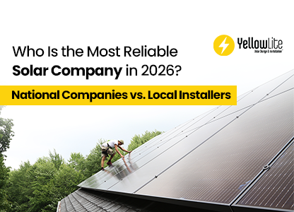 Who Is the Most Reliable Solar Company in 2026? National Companies vs. Local Installers
