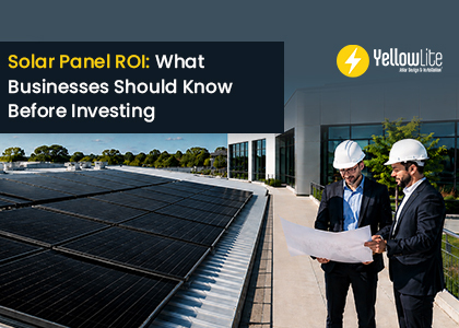 Solar Panel ROI: What Businesses Should Know  ..