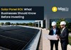 Solar Panel ROI: What Businesses Should Know Before Investing