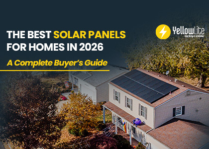 The Best Solar Panels for Homes in 2026: A Complete Buyer’s Guide